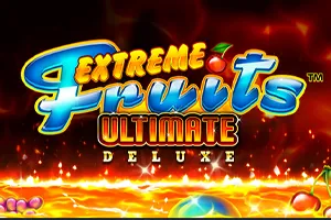 Extreme Fruits Ultimate Deluxe - SPACEMANSLOT88